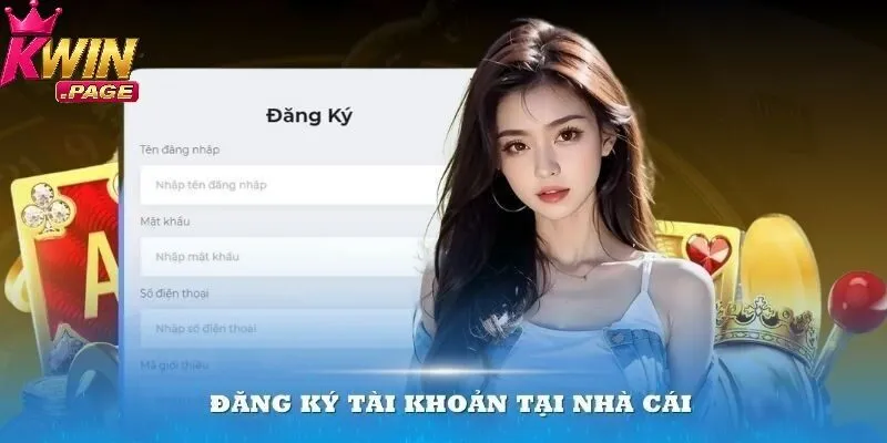 Đăng Ký Kwin – Nhận Quà Liền Tay, Chơi Game Cực Đã 1 Việc đăng ký Kwin mang đến nhiều lợi ích thiết thực, giúp bạn tận hưởng giải trí
